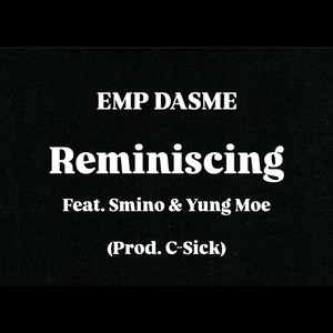 Reminiscing (Explicit)