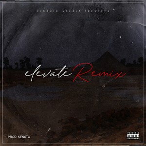 Elevate (Remix|Explicit)