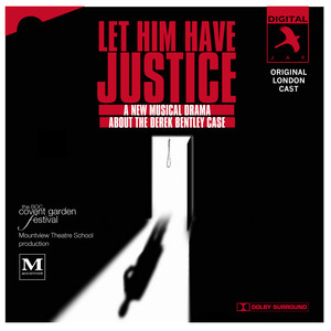 Let Him Have Justice (Original London Cast)