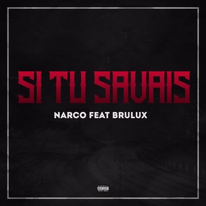 Si Tu Savais (feat. Brulux)