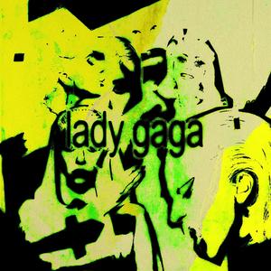 lady gaga (Explicit)