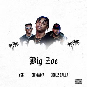 Big zoe (Explicit)