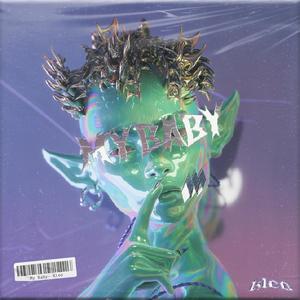 My Baby(feat. Proswervez, Ill Addicts & HaleyJadeEast) (Explicit)