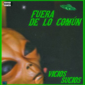 Fuera de Lo Común (Explicit)