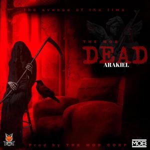 Arakiel (Dead) [Explicit]