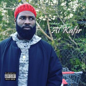 Al Kafir (Explicit)