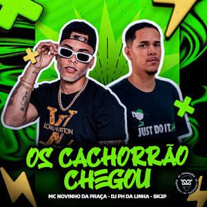 Os Cachorrão Chegou (Explicit)
