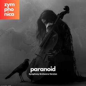 Paranoid (Symphony Orchestra Version)