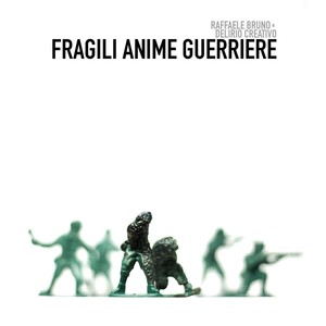 Fragili anime guerriere