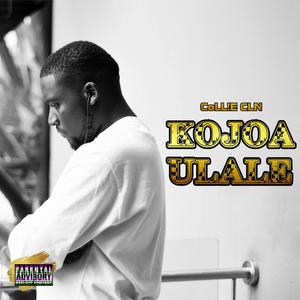 KOJOA ULALE (Explicit)