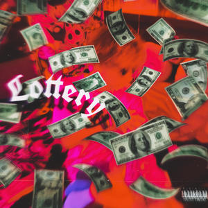 Lottery (Explicit)