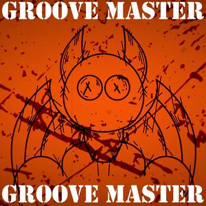 GROOVE MASTER