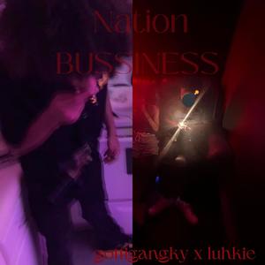 Nation Business (feat. luhkie) [Explicit]