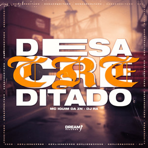 Desacreditado (Explicit)