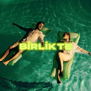 Birlikte (Explicit)