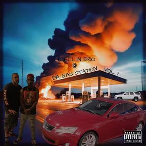 CELL N DRO @ DA GAS STATION, Vol. 1 (Explicit)