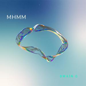 MHMM (feat. PeeZyProDuzes)