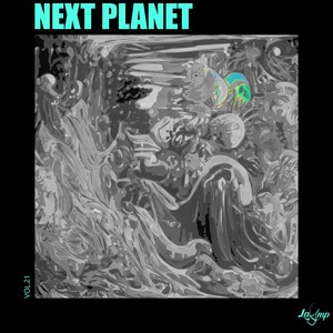 Next Planet, Vol. 21