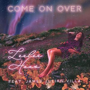 Come on Over (feat. James Julian Villa)