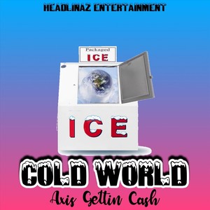 Cold World (Explicit)
