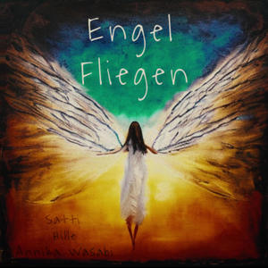 Engel Fliegen (feat. Satti & Annika Wasabi) [Explicit]