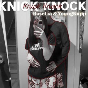 Knick Knock (feat. YoungKupp) (Explicit)