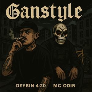 Ganstyle (Explicit)