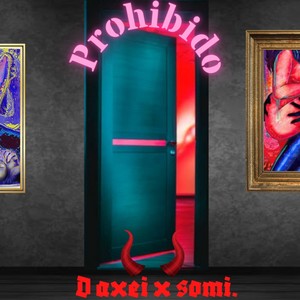 Prohibido (feat. Somi)