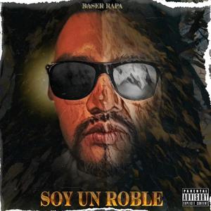 soy un roble (Explicit)