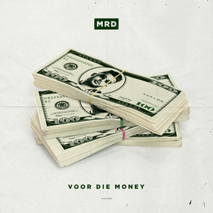 MRD - Voor Die Money