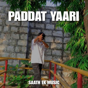 Paddat Yaari (Explicit)