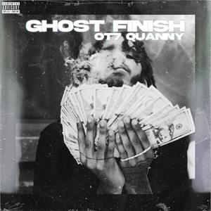 Ghost Finish (Explicit)