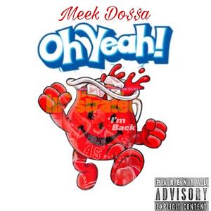 Oh Yeah! (Explicit)