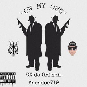 On My Own (feat. Macadoe719) (Explicit)