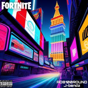 Fortnite (feat. J-bandz) [Explicit]