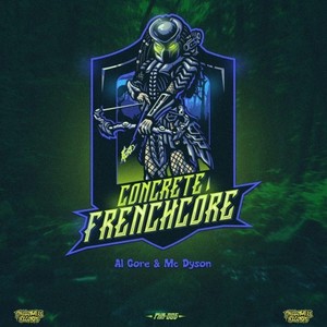 Concrete Frenchcore (Explicit)