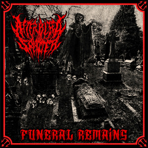 Funeral Remains (Explicit)