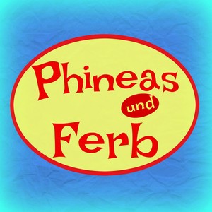 Phineas und Ferb (Deutsche version)