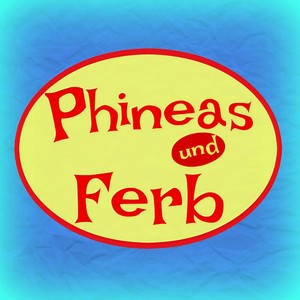 Today is a great day (Phineas und Ferb) (German version|male vox at final)