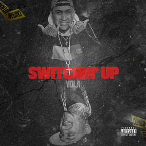 Switchin' up (Explicit)
