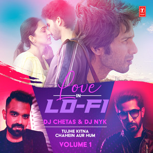 Tujhe Kitna Chahein Aur Hum (From 