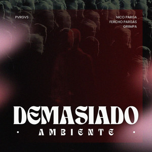 Demasiado Ambiente