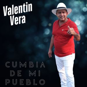 Valentin Vera - Tus Besos Son Cumbia