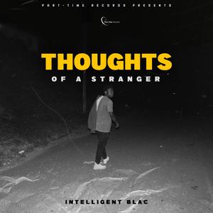 Thoughts Of A Stranger (Explicit)