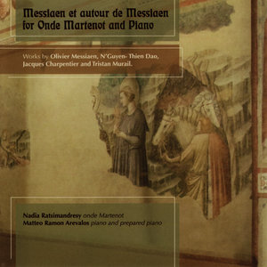 Messiaen et autour de Messiaen for Onde Martenot and Piano