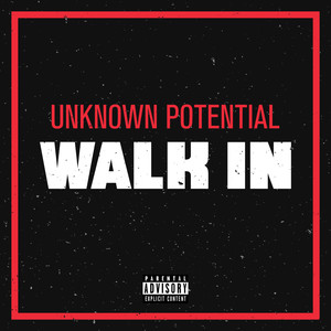 Walk In (Explicit)