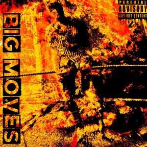 Big Moves (Explicit)