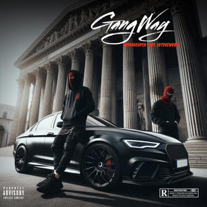 GangWay (feat. totdareaper) [Explicit]