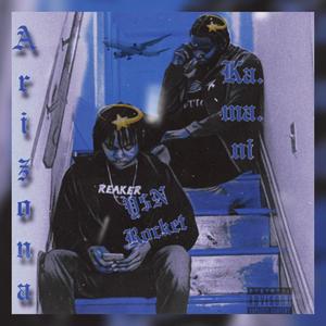 Arizona (feat. Ka.ma.ni) (Explicit)