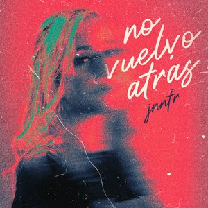 No Vuelvo Atrás